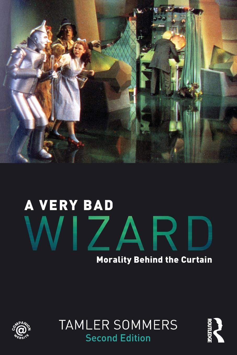 Cover: 9780415858793 | A Very Bad Wizard | Morality Behind the Curtain | Tamler Sommers