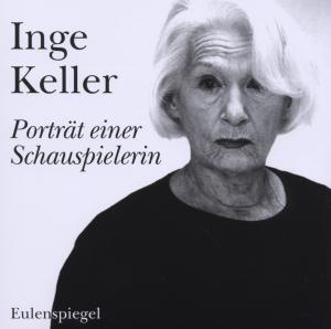 Cover: 9783359011002 | Inge Keller - Porträt einer Schauspielerin | Audio-CD | 70 Min. | 2007