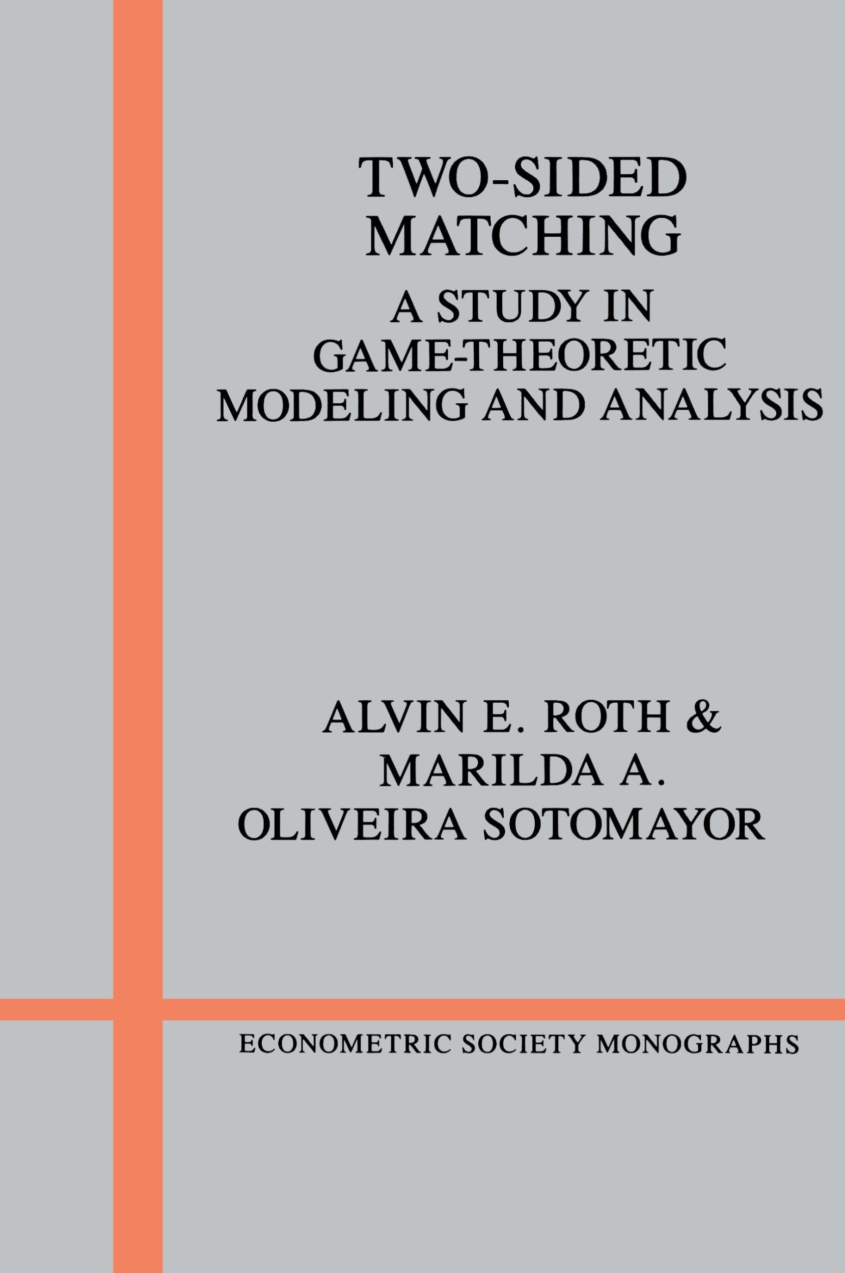 Cover: 9780521437882 | Two-Sided Matching | A Study in Game-Theoretic Modeling and Analysis