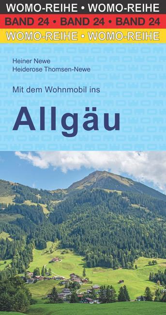 Cover: 9783869032450 | Mit dem Wohnmobil ins Allgäu | Heiner Newe (u. a.) | Taschenbuch