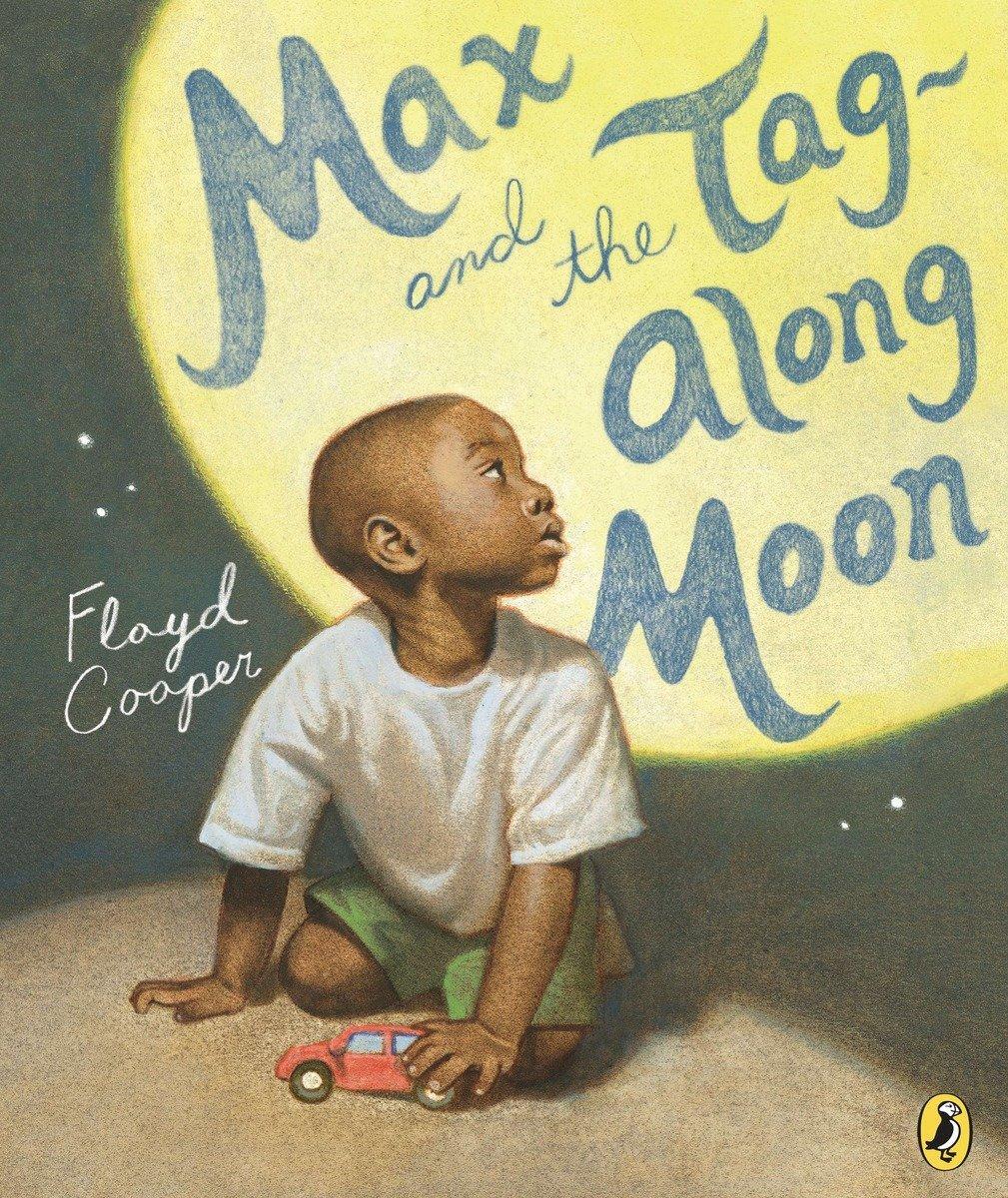 Cover: 9780147515469 | Max and the Tag-Along Moon | Floyd Cooper | Taschenbuch | Englisch