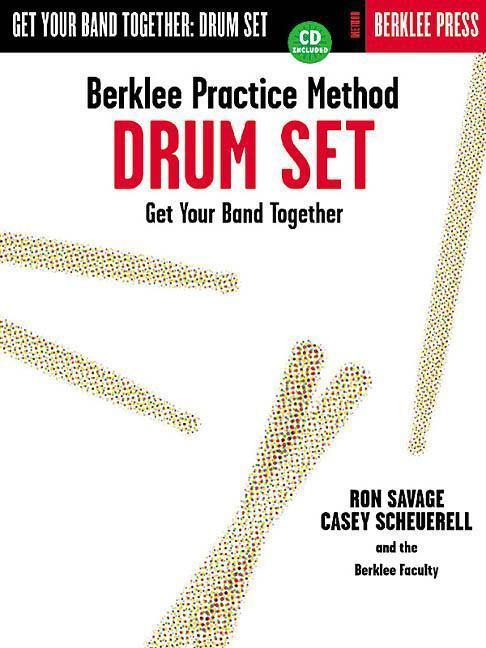 Cover: 9780634006524 | Berklee Practice Method: Drum Set | Ron Savage (u. a.) | Taschenbuch