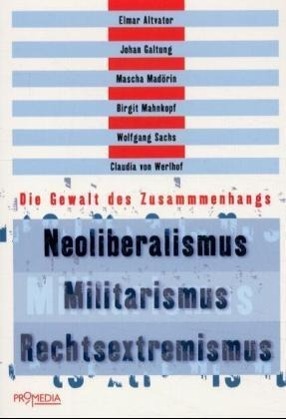 Cover: 9783853711682 | Neoliberalismus - Militarismus - Rechtsextremismus | Altvater | Buch