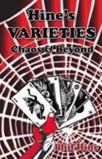 Cover: 9781935150763 | Hine's Varieties | Chaos &amp; Beyond | Phil Hine | Taschenbuch | 2024