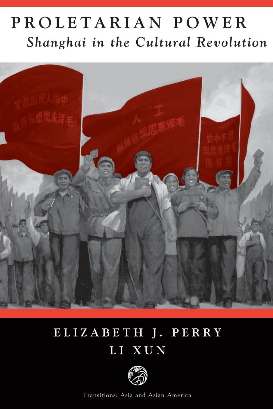 Cover: 9780813321653 | Proletarian Power | Shanghai In The Cultural Revolution | Taschenbuch