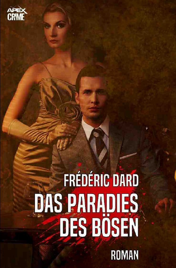 Cover: 9783748546948 | DAS PARADIES DES BÖSEN | Ein Kriminal-Roman | Frédéric Dard | Buch