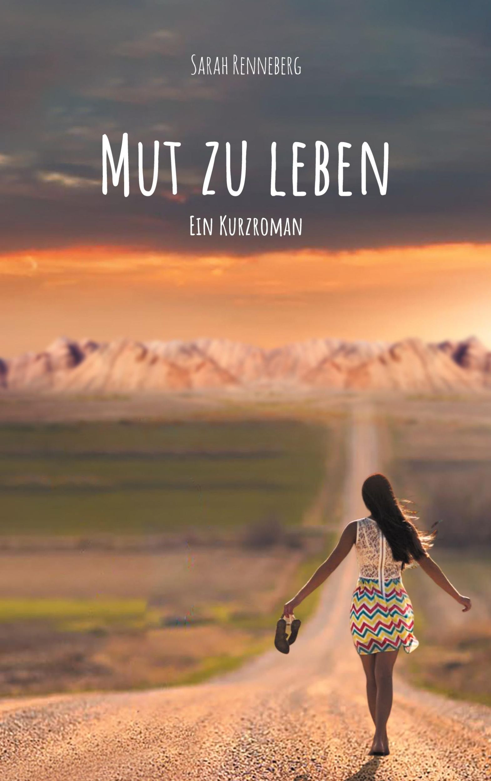 Cover: 9783769351095 | Mut zu leben | Ein Kurzroman | Sarah Renneberg | Taschenbuch | 58 S.