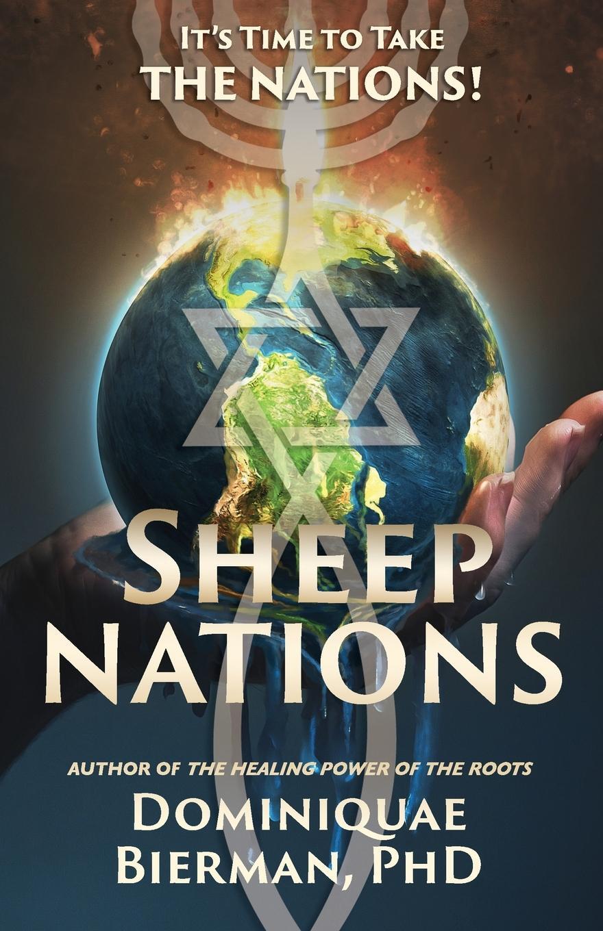 Cover: 9781953502254 | Sheep Nations | It's Time to Take the Nations! | Dominiquae Bierman