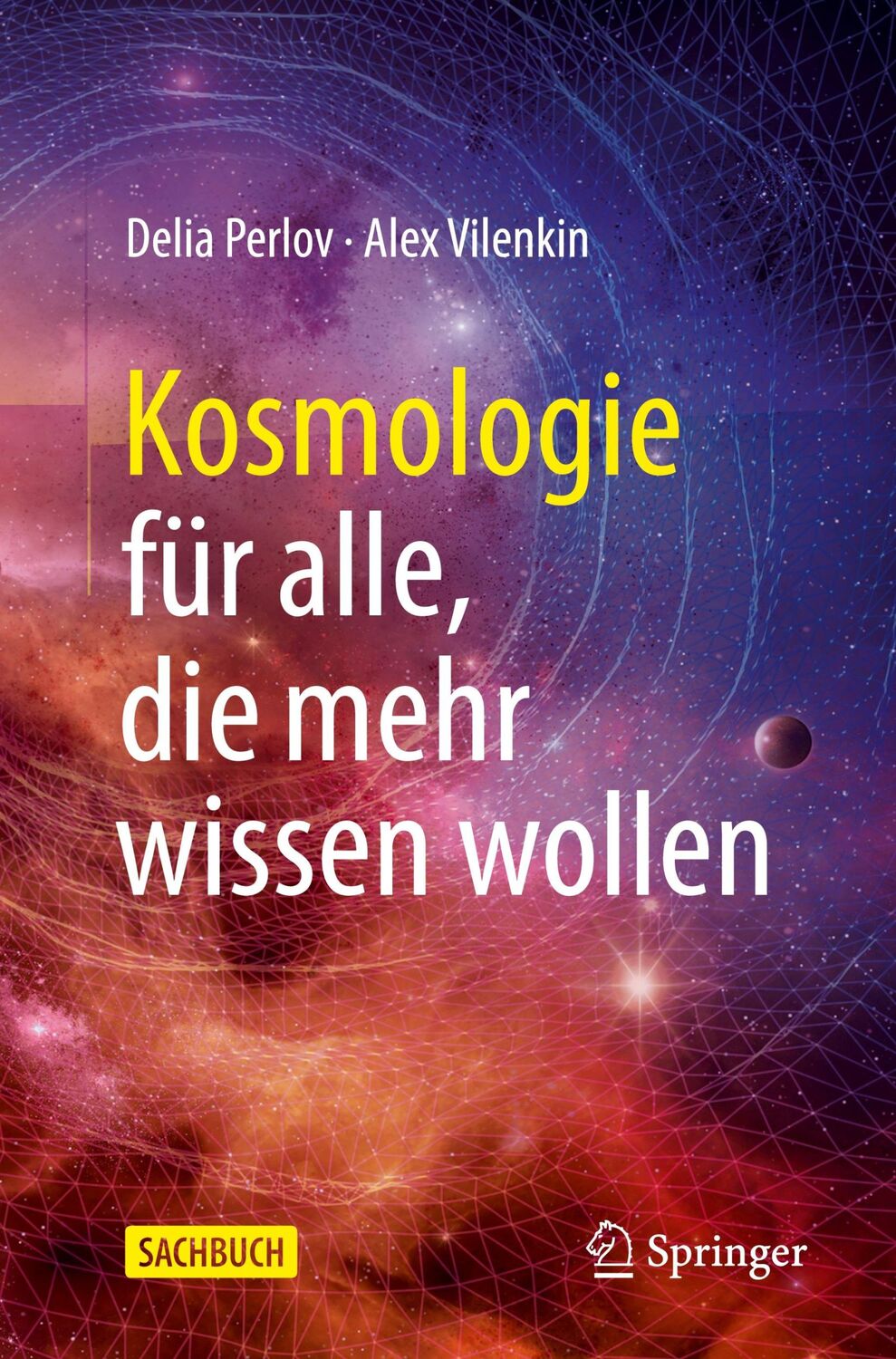 Cover: 9783030633585 | Kosmologie für alle, die mehr wissen wollen | Alex Vilenkin (u. a.)