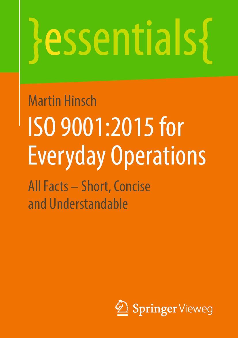 Cover: 9783658255497 | ISO 9001:2015 for Everyday Operations | Martin Hinsch | Taschenbuch