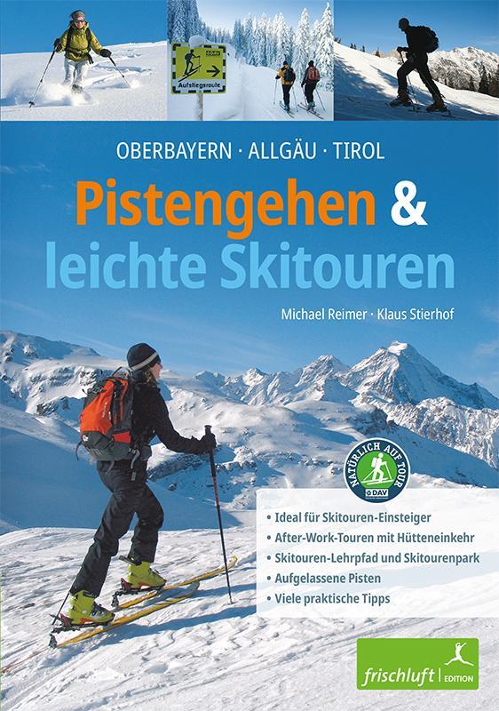 Cover: 9783945419113 | Pistengehen und leichte Skitouren | Michael Reimer (u. a.) | Buch