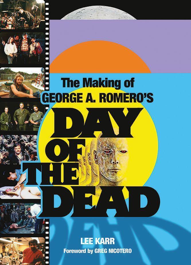 Cover: 9780859655699 | The Making Of George A. Romero's Day Of The Dead | Lee Karr | Buch