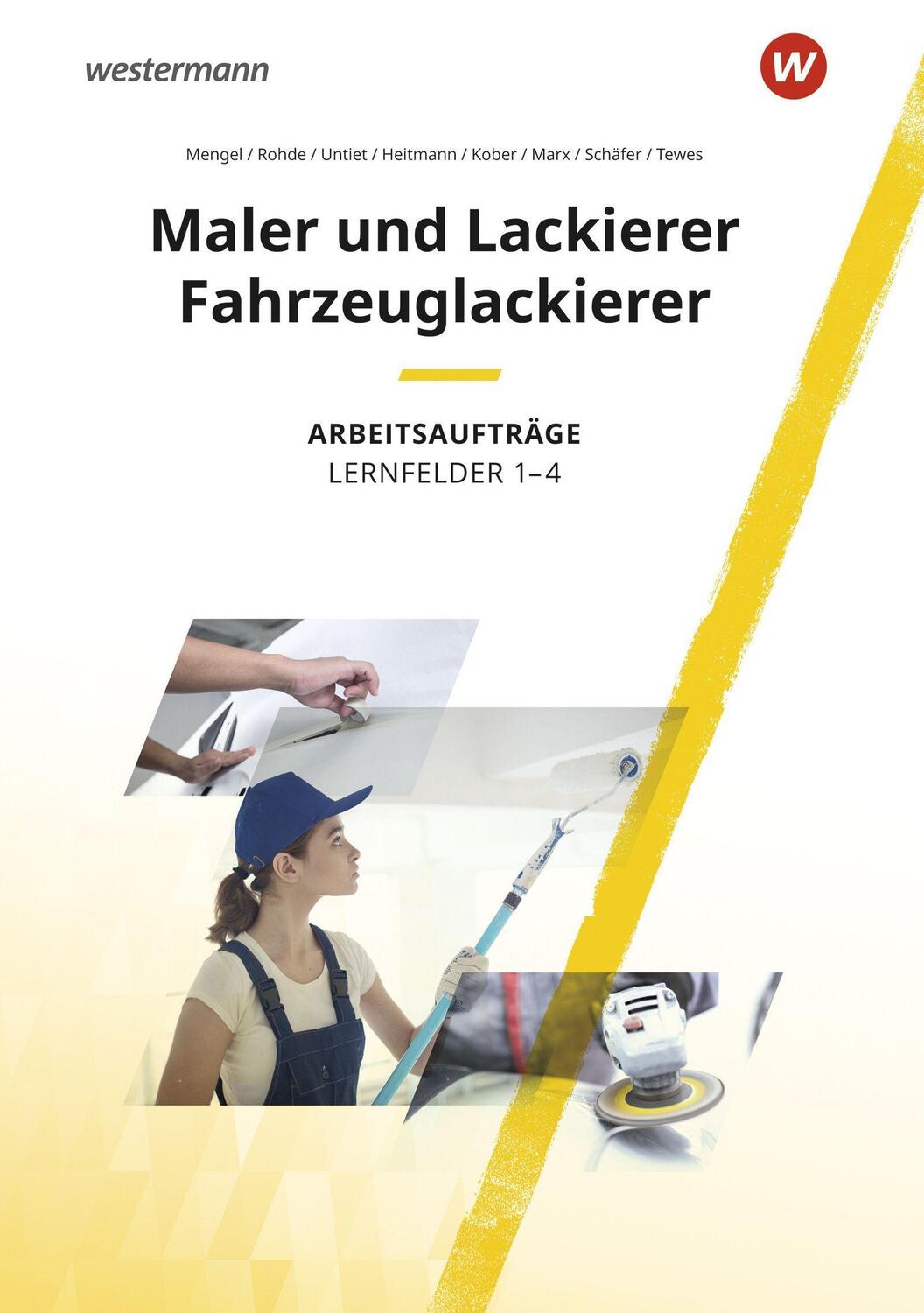 Cover: 9783142316253 | Maler und Lackierer / Fahrzeuglackierer. Lernfelder 1-4:...