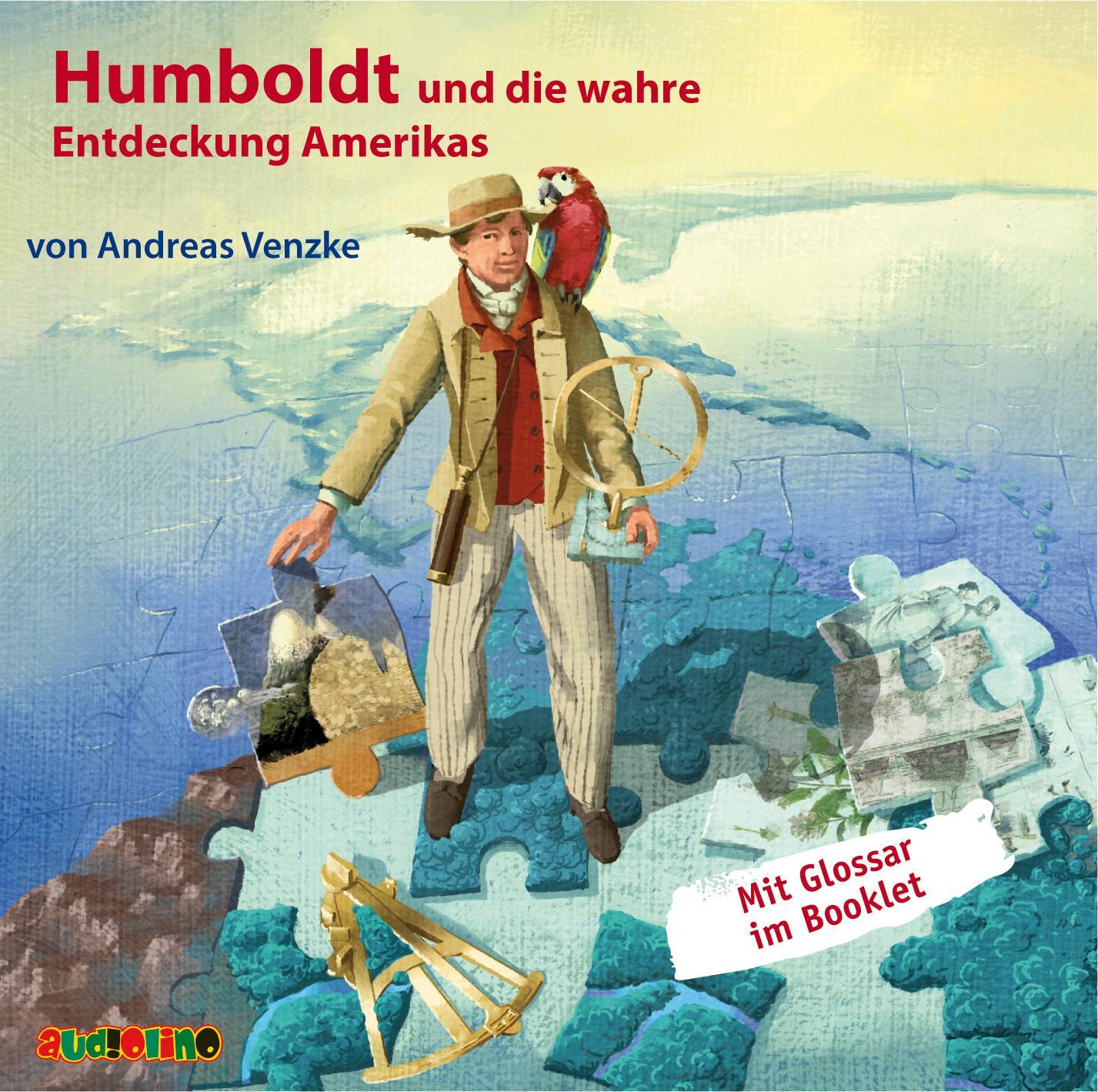 Humboldt und die wahre Entdeckung Amerikas - Venzke, Andreas