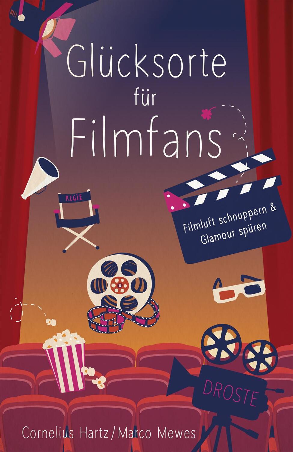 Cover: 9783770024711 | Glücksorte für Filmfans | Filmluft schnuppern &amp; Glamour spüren | Buch