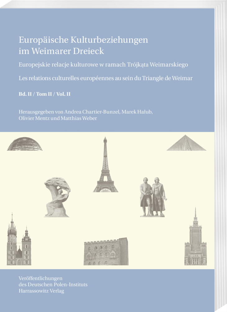 Cover: 9783447119610 | Europäische Kulturbeziehungen im Weimarer Dreieck /Europejskie...