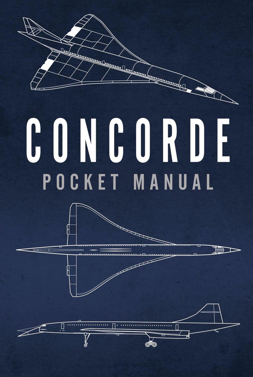 Cover: 9781472827784 | Concorde Pocket Manual | Richard Johnstone-Bryden | Buch | Gebunden