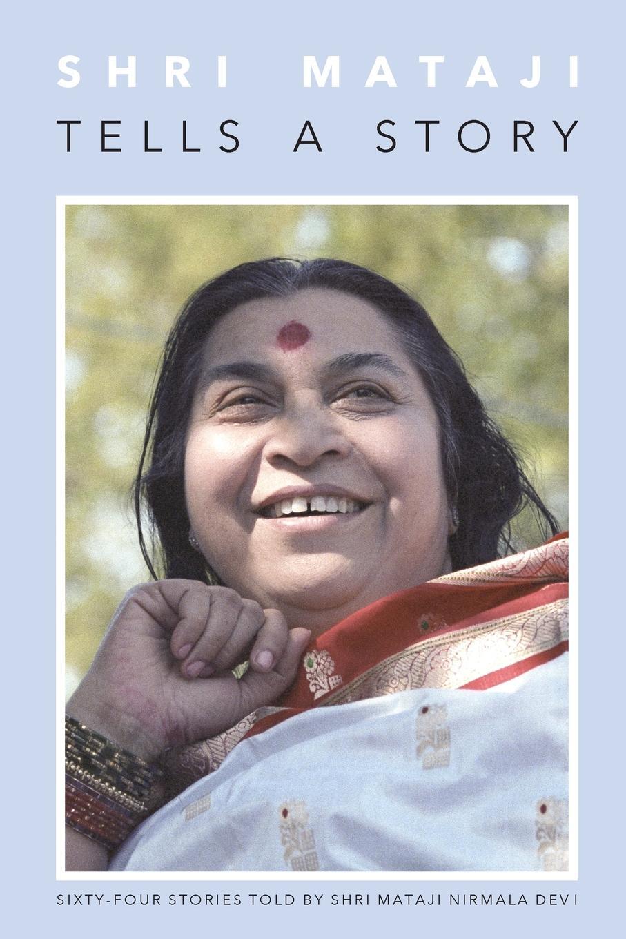 Cover: 9781716912962 | Shri Mataji Tells a Story | Shri Mataji Nirmala Devi | Taschenbuch
