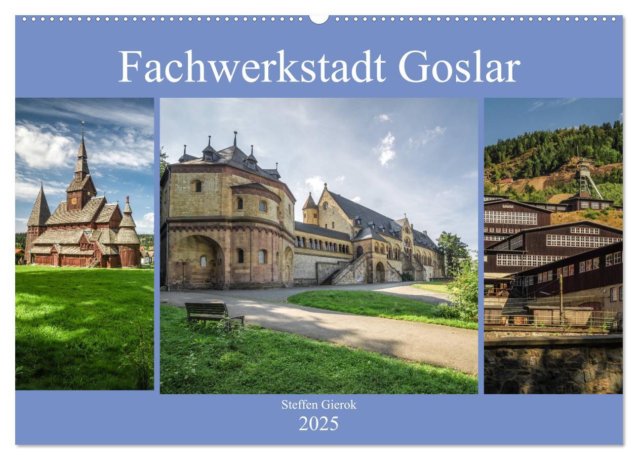 Cover: 9783435267033 | Fachwerkstadt Goslar (Wandkalender 2025 DIN A2 quer), CALVENDO...