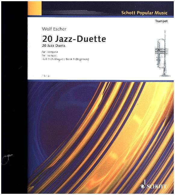 Cover: 9790001101905 | 20 Jazz-Duette, 2 Trompeten, Spielpartitur. Vol.1 | Wolf Escher | 2012