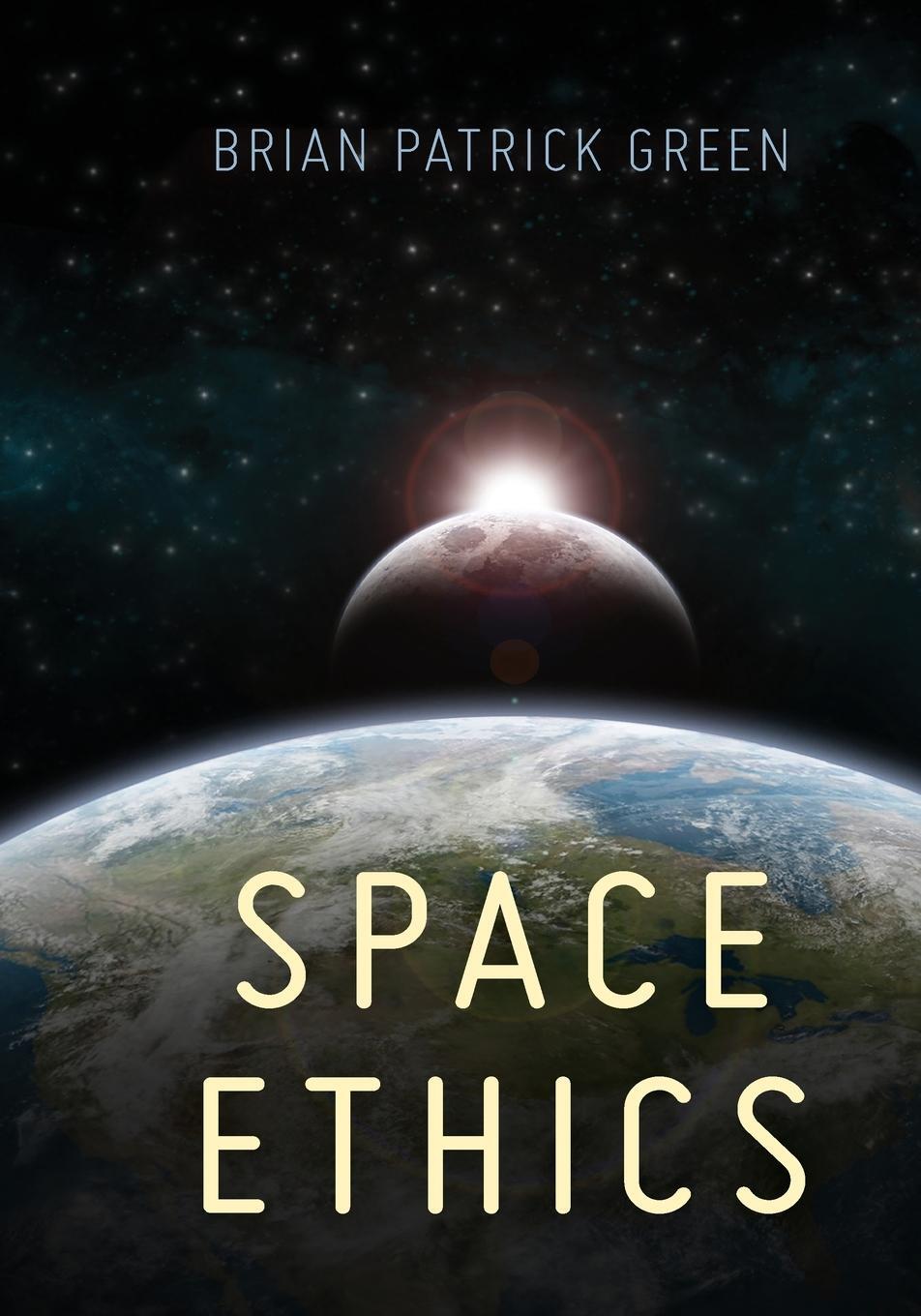 Cover: 9781786600271 | Space Ethics | Brian Patrick Green | Taschenbuch | Paperback | 2021