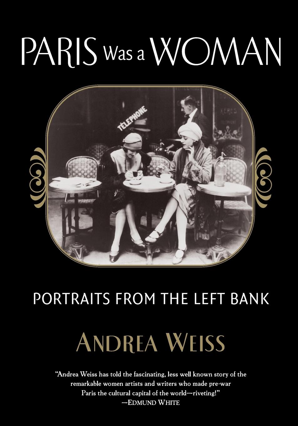 Cover: 9781619021792 | Paris Was a Woman | Portraits from the Left Bank | Andrea Weiss | Buch