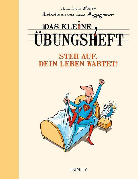 Cover: 9783955502454 | Das kleine Übungsheft - Steh auf, dein Leben wartet! | Muller | Buch