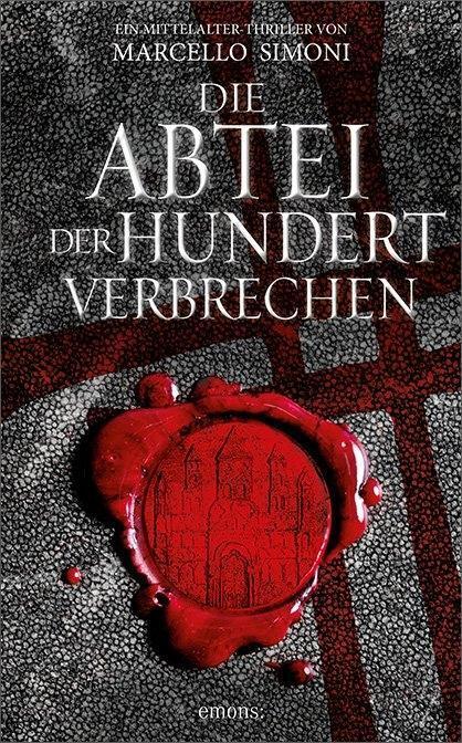Cover: 9783740802127 | Die Abtei der hundert Verbrechen | Mittelalter-Thriller | Simoni