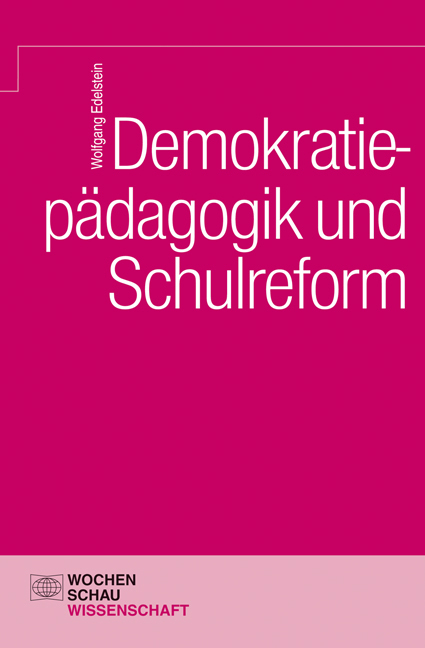 Cover: 9783899749748 | Demokratiepädagogik und Schulreform | Wolfgang Edelstein | Taschenbuch