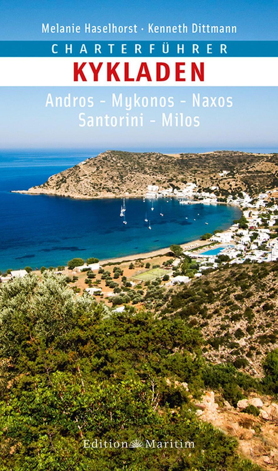 Cover: 9783667106865 | Charterführer Kykladen | Andros - Mykonos - Naxos - Santorin - Milos