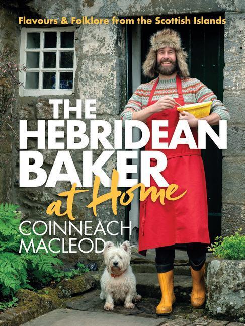 Cover: 9781464216237 | Hebridean Baker: At Home | Coinneach MacLeod | Buch | Englisch | 2024