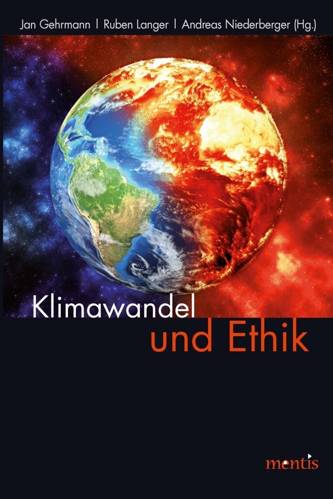 Cover: 9783957431196 | Klimawandel und Ethik | Andreas Niederberger (u. a.) | Taschenbuch