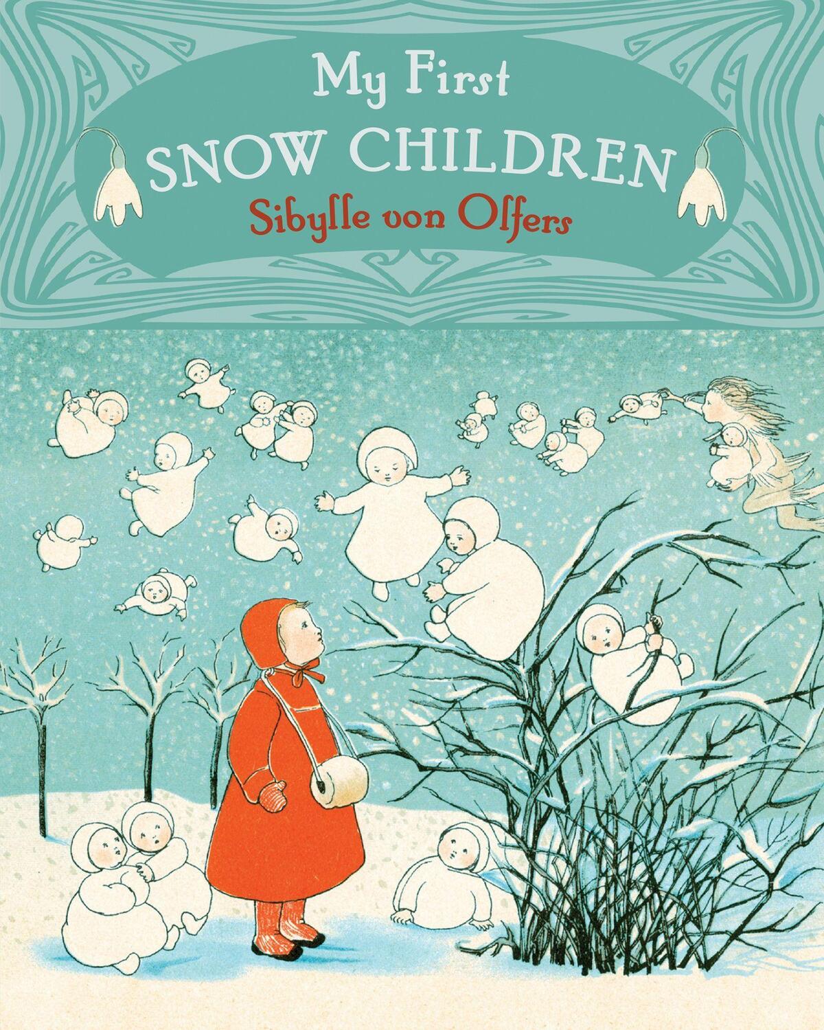 Cover: 9781782505235 | My First Snow Children | Sibylle von Olfers | Buch | Papp-Bilderbuch