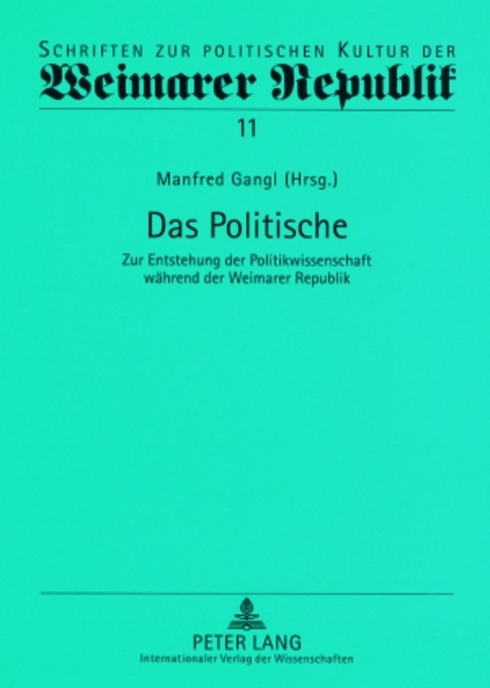 Cover: 9783631576168 | Das Politische | Manfred Gangl | Taschenbuch | Deutsch | Peter Lang