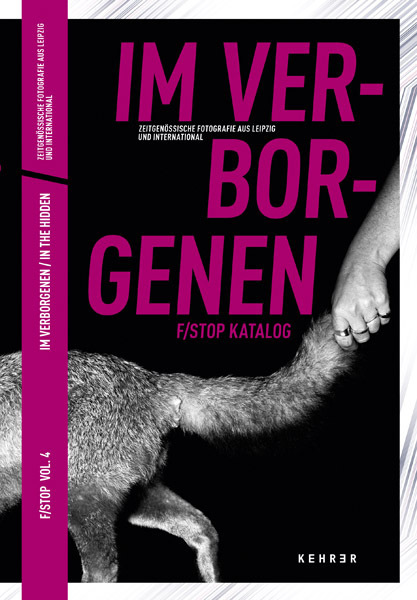 Cover: 9783868281866 | F/Stop Vol 4 - Im Verborgenen / In The Hidden | Dittrich | Taschenbuch