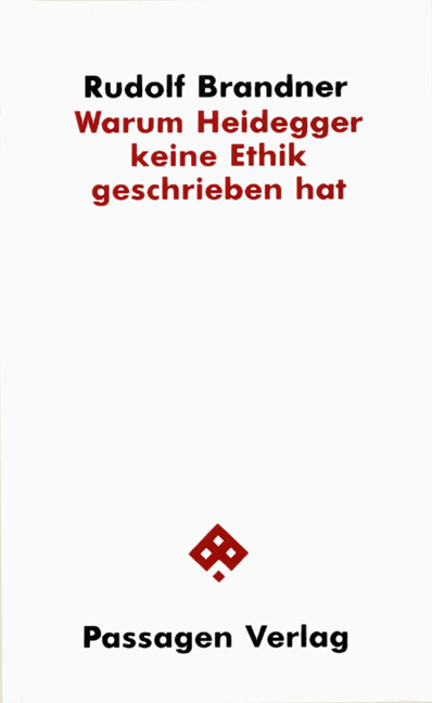 Cover: 9783851650372 | Warum Heidegger keine Ethik geschrieben hat | Passagen Philosophie