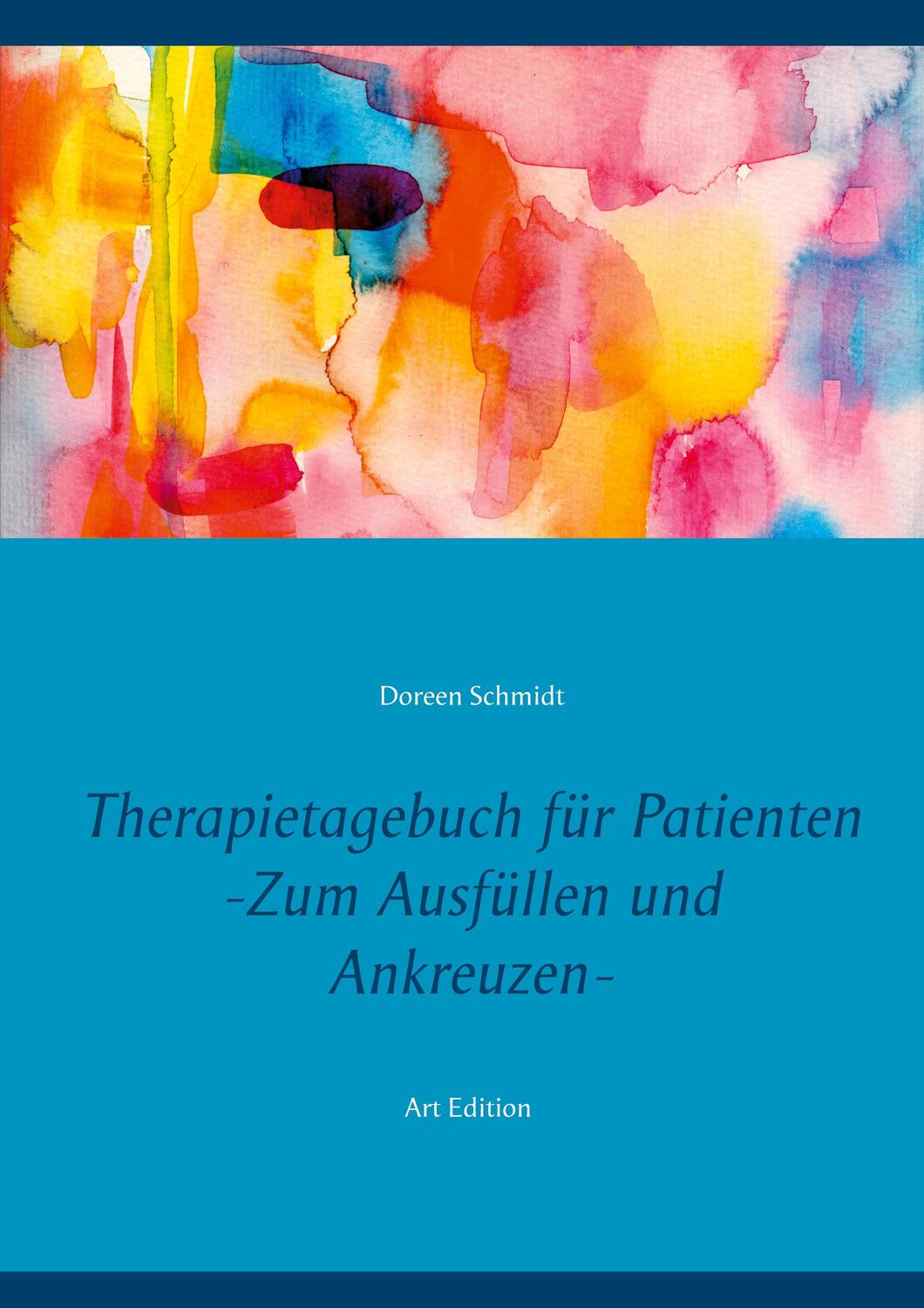 Cover: 9783753495583 | Therapietagebuch für Patienten. Zum Ausfüllen und Ankreuzen. | Schmidt
