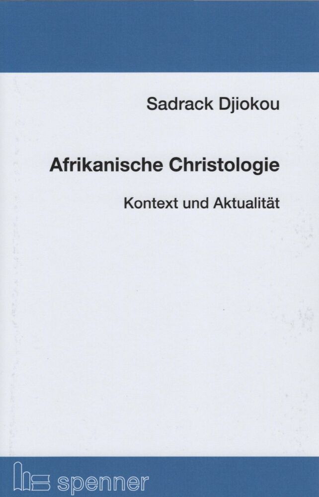 Cover: 9783899912517 | Afrikanische Christologie. | Sadrack Djiokou | Taschenbuch | Deutsch