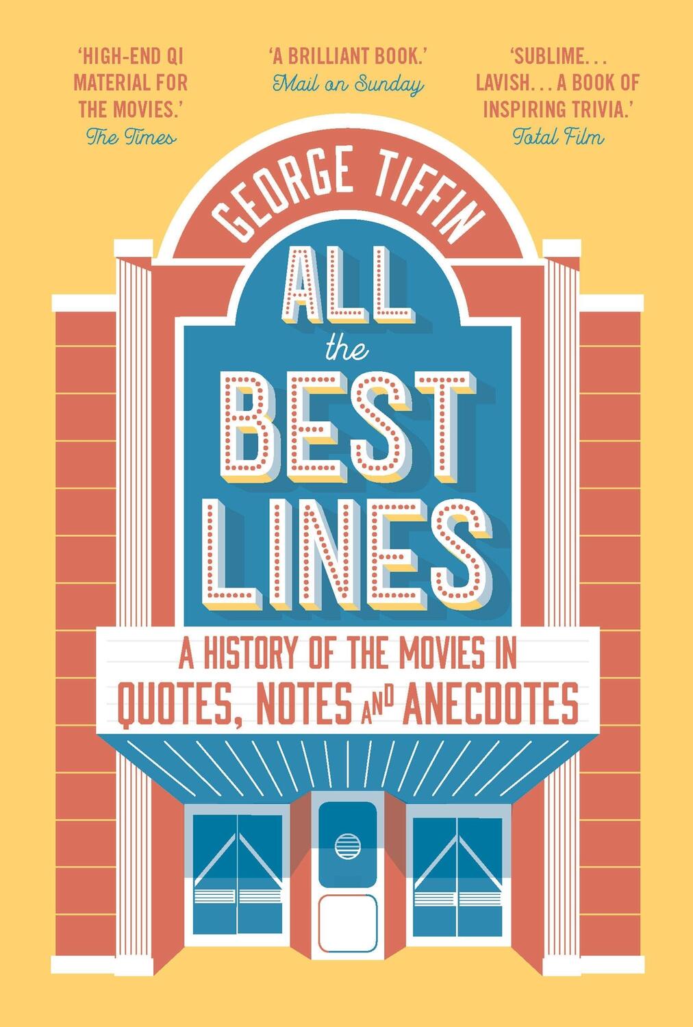 Cover: 9781789542653 | All the Best Lines | George Tiffin | Taschenbuch | Englisch | 2019