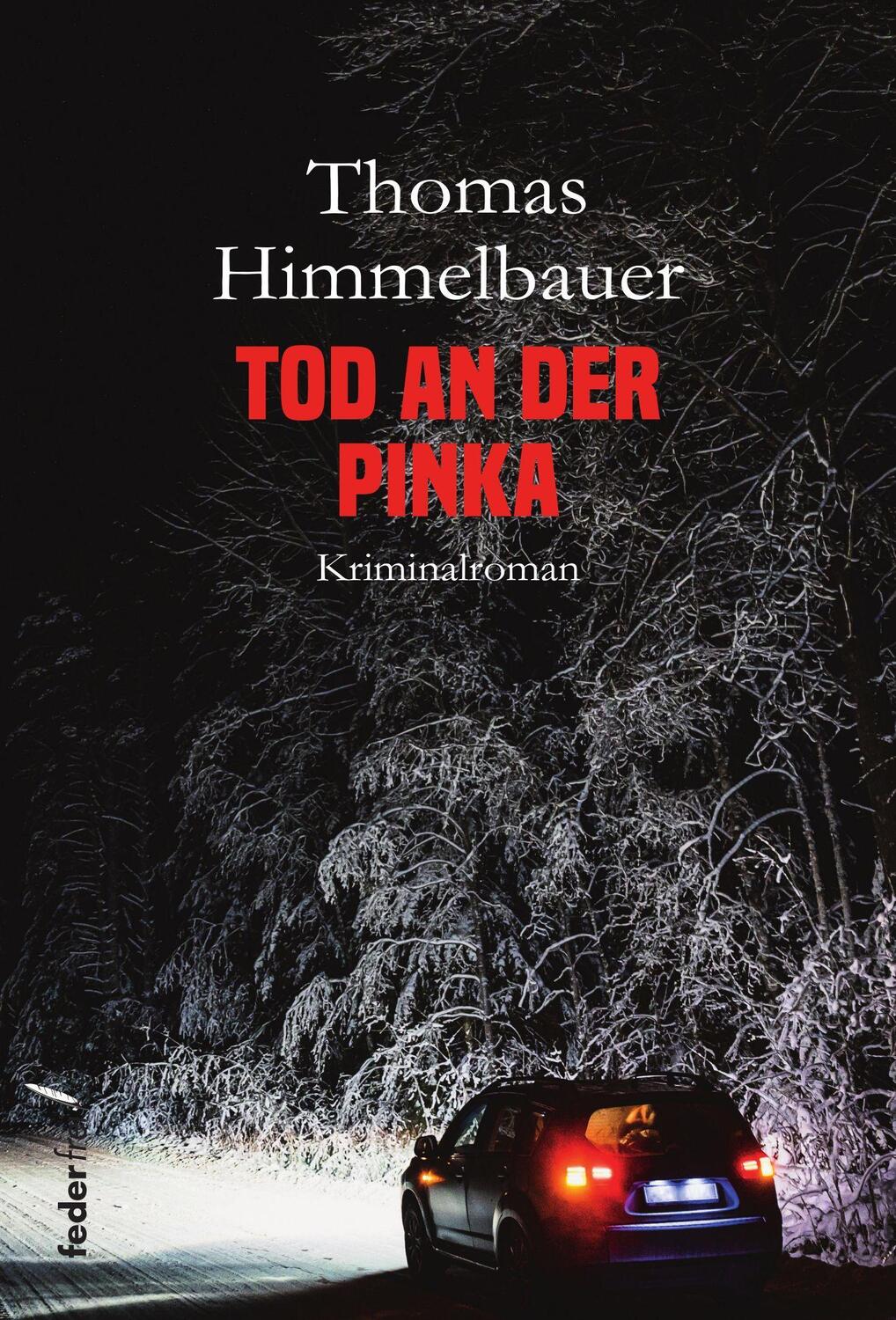Cover: 9783990742006 | Tod an der Pinka | Thomas Himmelbauer | Taschenbuch | Deutsch | 2022