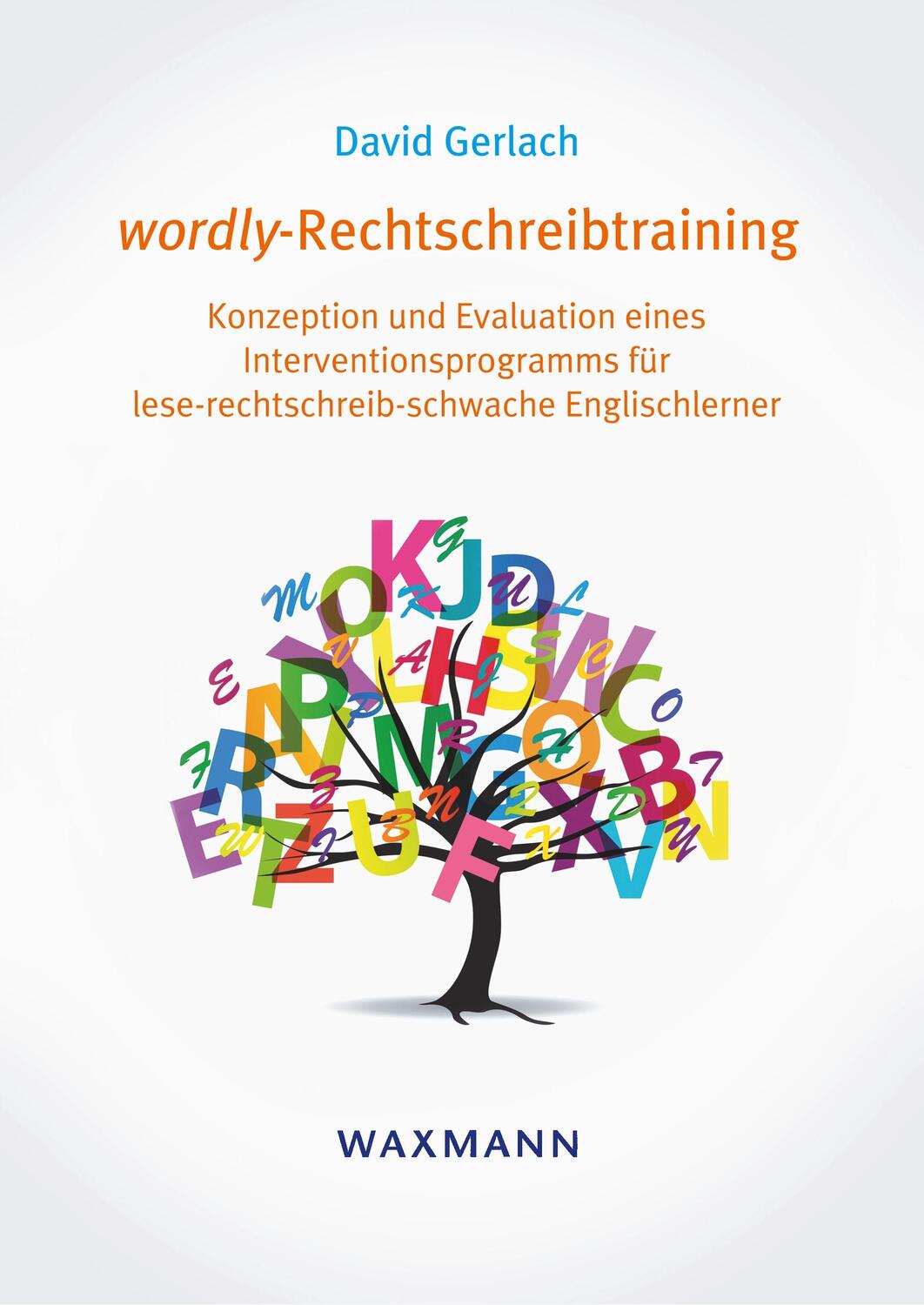 Cover: 9783830929963 | wordly-Rechtschreibtraining | David Gerlach | Taschenbuch | Paperback
