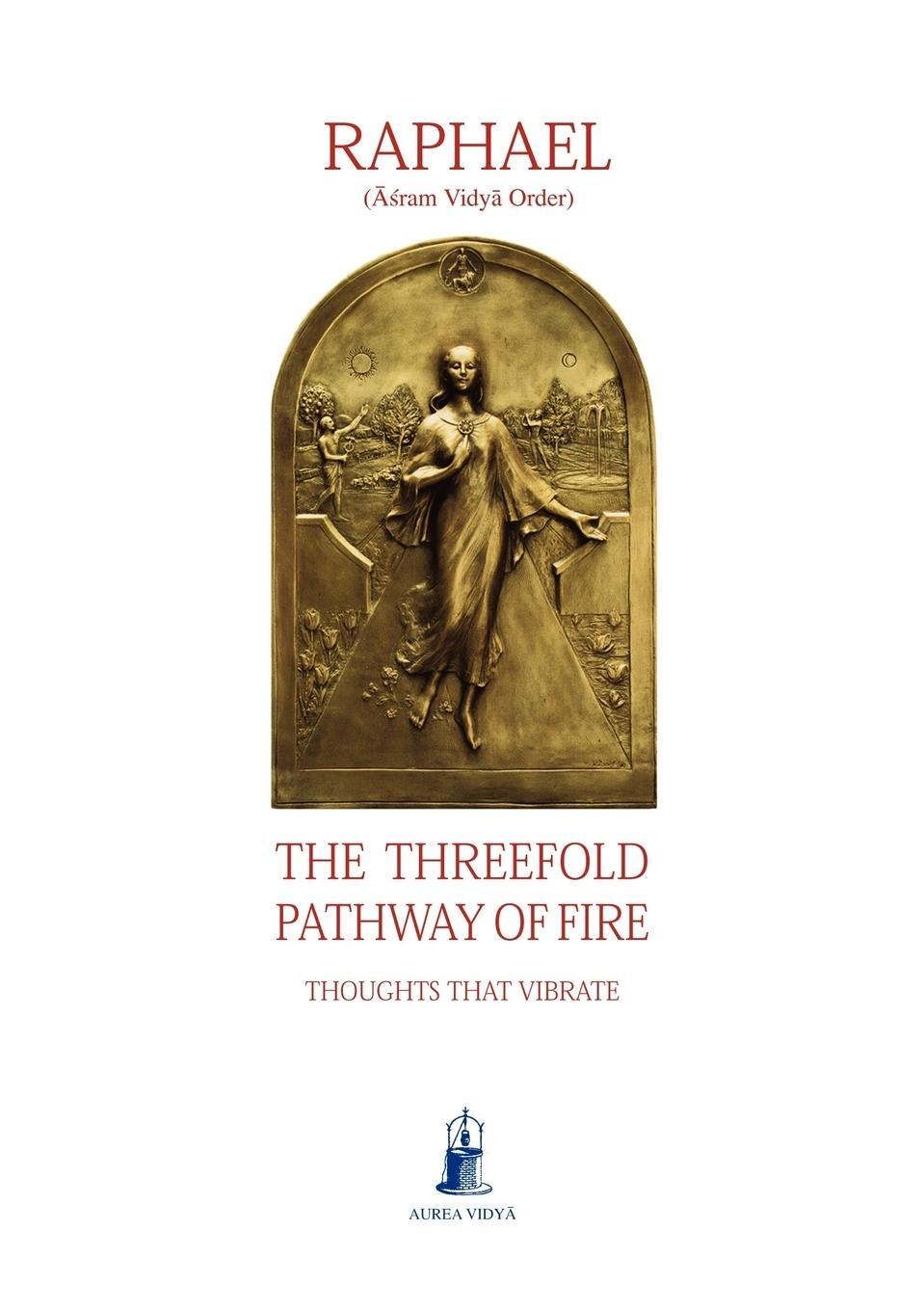 Cover: 9781931406000 | The Threefold Pathway of Fire | Raphael | Taschenbuch | Paperback