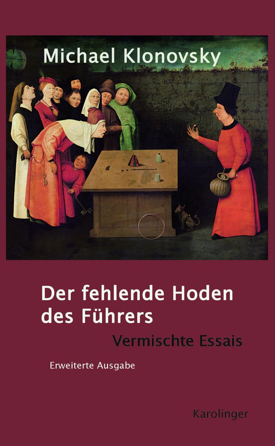 Cover: 9783854182016 | Der fehlende Hoden des Führers | Vermischte Essais | Michael Klonovsky