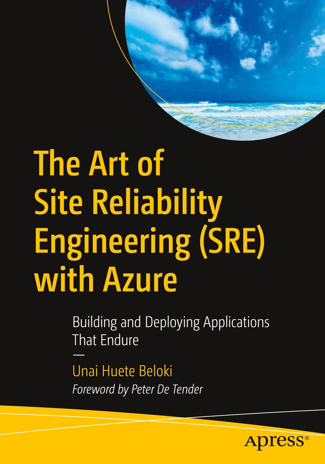 Cover: 9781484287033 | The Art of Site Reliability Engineering (SRE) with Azure | Beloki | xv