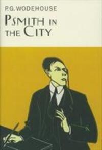 Cover: 9781841591087 | Psmith In The City | P.G. Wodehouse | Buch | Gebunden | Englisch