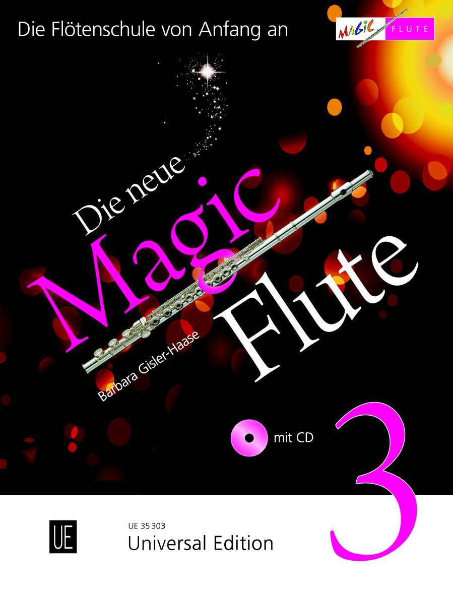 Cover: 9783702470524 | Die neue Magic Flute 3 mit CD | Barbara Gisler-Haase | Broschüre