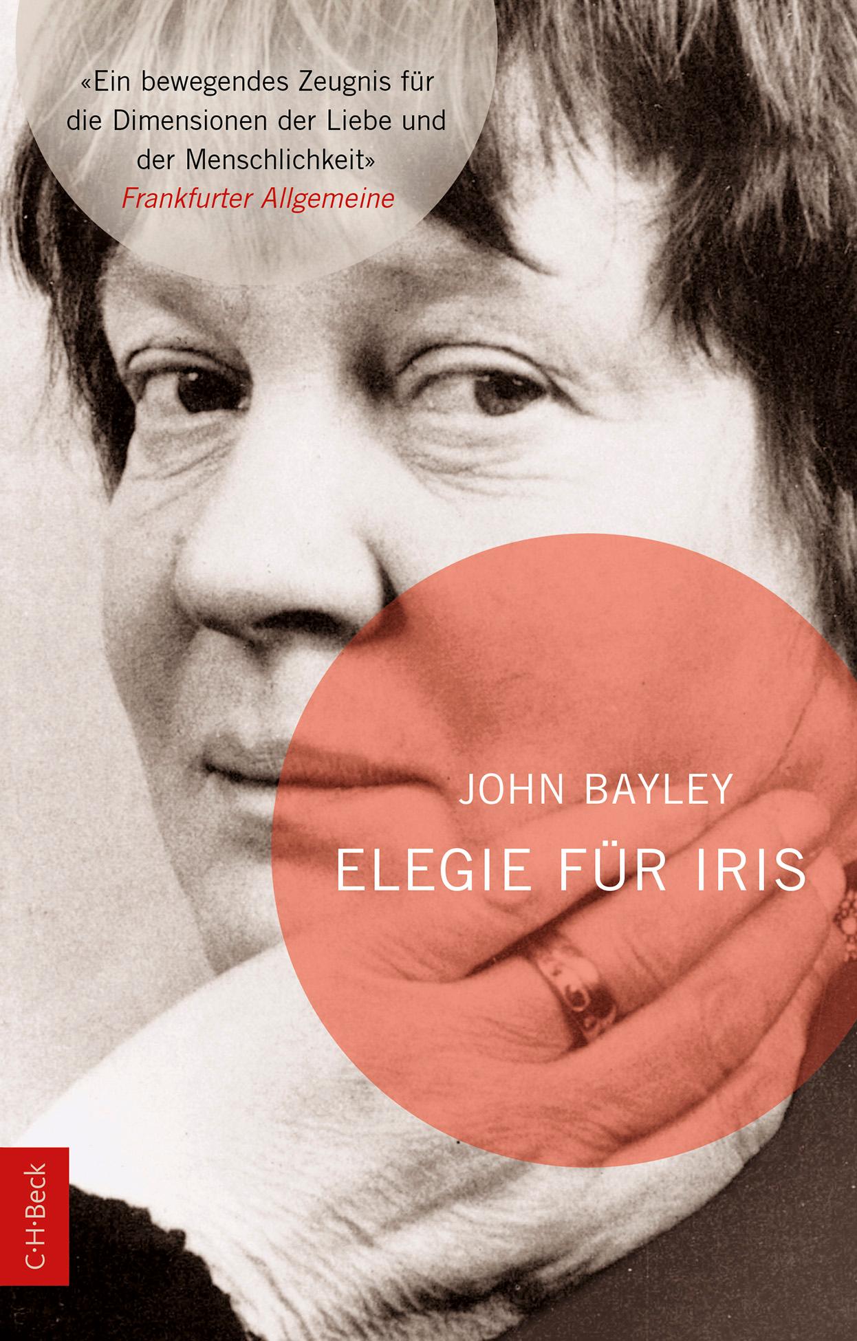 Cover: 9783406832239 | Elegie für Iris | John Bayley | Taschenbuch | 260 S. | Deutsch | 2025