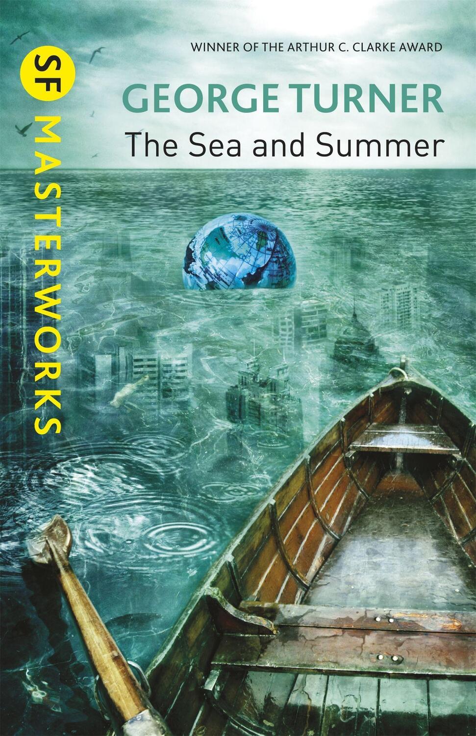 Cover: 9780575118690 | The Sea and Summer | George Turner | Taschenbuch | 2013