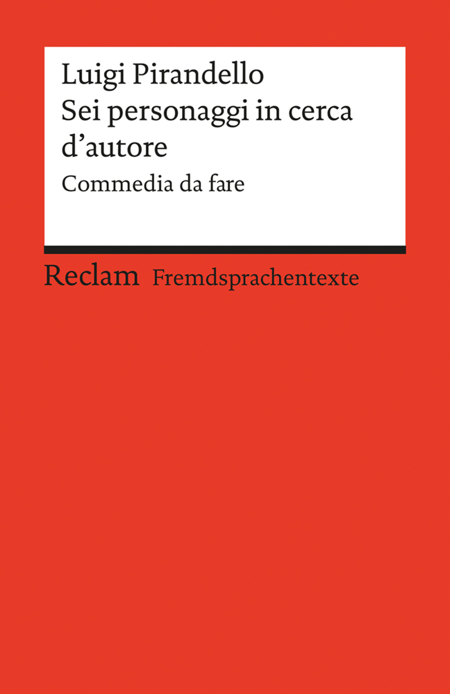 Cover: 9783150198483 | Sei personaggi in cerca d'autore | Luigi Pirandello | Taschenbuch