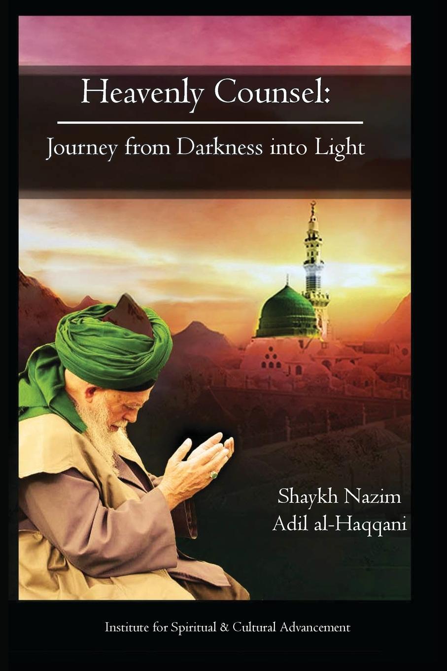 Cover: 9781938058202 | Heavenly Counsel | From Darkness Into Light | Haqqani | Taschenbuch